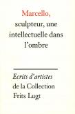 MARCELLO, SCULPTEUR, UNE INTELLECTUELLE DANS L\