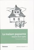 LA MAISON PAYSANNE - HISTOIRE D\
