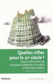 QUELLES VILLES POUR LE 21E SIECLE ?