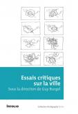 ESSAIS CRITIQUES SUR LA VILLE