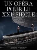 UN OPERA POUR LE XXIE SIECLE. GRAND THéÂTRE DE GENEVE