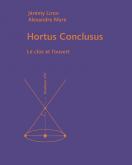 HORTUS CONCLUSUS - LE CLOS ET L\
