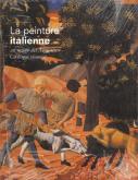 La peinture italienne au Musée des Augustins. Catalogue raisonné.