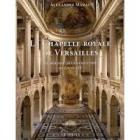 LA CHAPELLE ROYALE DE VERSAILLES