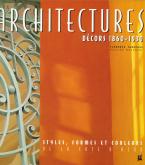ARCHITECTURES, DÉCORS 1860-1930