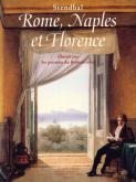 ROME, NAPLES ET FLORENCE - ILLUSTRE PAR LES PEINTRES DU ROMANTISME