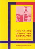 Des relations édifiantes.