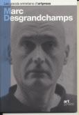 MARC DESGRANDCHAMPS. LES GRANDS ENTRETIENS D\