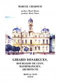 Girard Desargues, bourgeois de Lyon, mathématicien, architecte.