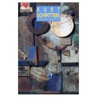 KURT SCHWITTERS - UNE VIE D\