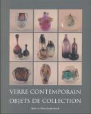 Verre contemporain. Objets de collection