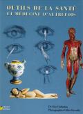 OUTILS DE LA SANTE ET MEDECINE D\