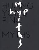 HUANG YONG PING - MYTHS