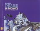 AUGUSTE CHABAUD EN PROVENCE