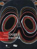 ROUGE KWOMA PEINTURES MYTHIQUES DE NOUVELLE GUINEE