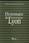 DICTIONNAIRE HISTORIQUE DE LYON