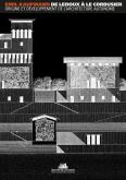 DE LEDOUX À LE CORBUSIER, ORIGINE ET DÉVELOPPEMENT DE L\