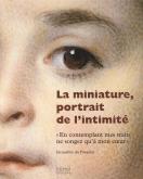 LA MINIATURE, PORTRAIT DE L\