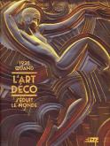 1925, QUAND LART DÉCO SÉDUIT LE MONDE