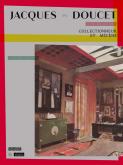 JACQUES DOUCET, COLLECTIONNEUR ET MÉCÈNE