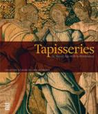 TAPISSERIES. DU MOYEN-ÂGE ET DE LA RENAISSANCE