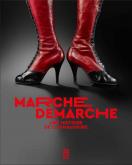 MARCHE ET DÉMARCHE - UNE HISTOIRE DE LA CHAUSSURE