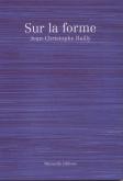 SUR LA FORME