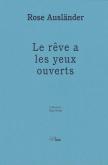 LE REVE A LES YEUX OUVERTS