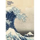 HOKUSAI, LA GRANDE VAGUE