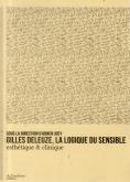 GILLES DELEUZE, LA LOGIQUE DU SENSIBLE - ESTHÉTIQUE ET CLINIQUE