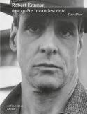 robert-kramer-une-quEte-incandescente