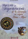 MARQUES  SIGNATURES DE LA CERAMIQUE EN REGION RHÔNE-ALPES