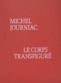 LE CORPS TRANSFIGURE