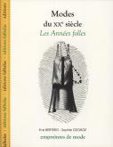 MODES DU XX SIÈCLE : LES ANNÉES FOLLES