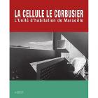 LA CELLULE LE CORBUSIER. L\
