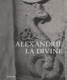 ALEXANDRIE LA DIVINE