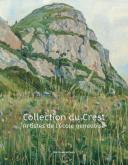 COLLECTION DU CREST. ARTISTES DE L\