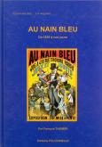 Au nain bleu. De 1836 à nos jours.