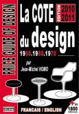La côte du Design 1950-1960-1970 - Edition 2010 - 2011 / Price Guide of Design