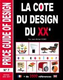 LA COTE DU DESIGN DU XXE N° 7  ÉDITION 2016-2017