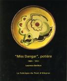 Miss Dangar, potière 1885-1951