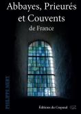 ABBAYES, PRIEURÉS ET COUVENTS DE FRANCE