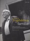 JACQUES TRUPHÉMUS EN FAMILLE