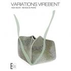 VARIATIONS VIREBENT