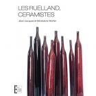 LES RUELLAND, CÉRAMISTES