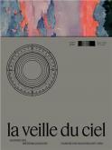 LA VEILLE DU CIEL. AQUARELLES MéTéOROLOGIQUES D\