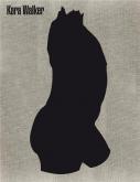 KARA WALKER. A BLACK HOLE IS EVERYTHING A STAR LONGS TO BE