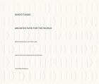 KENZO TANGE ARCHITECTURE FOR THE WORLD /ANGLAIS