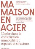 MA MAISON EN ACIER. L\