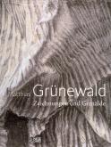 GRUNEWALD ZEICHNUNGEN UND GEMALDE /ALLEMAND
